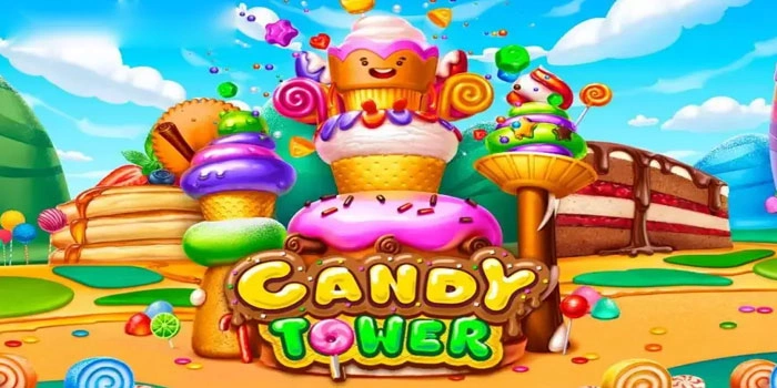 Tips Anti Boncos di Slot Candy Tower Supaya Maxwin Terus