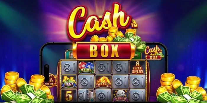 Panduan Bermain Lengkap di Slot Cash Box Untuk Pemula