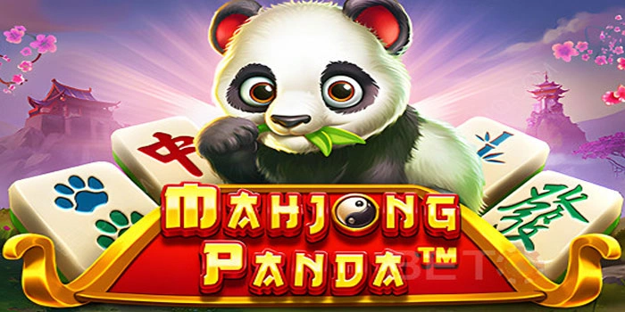 Taktik Ampuh Mudah Cuan Besar Di Slot Mahjong Panda